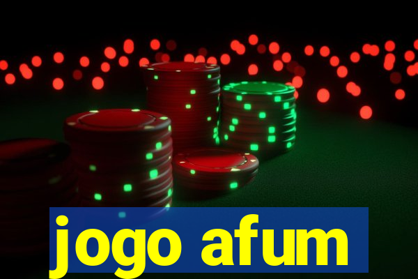 jogo afum